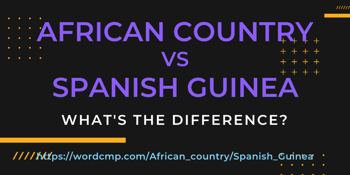 Difference between African country and Spanish Guinea