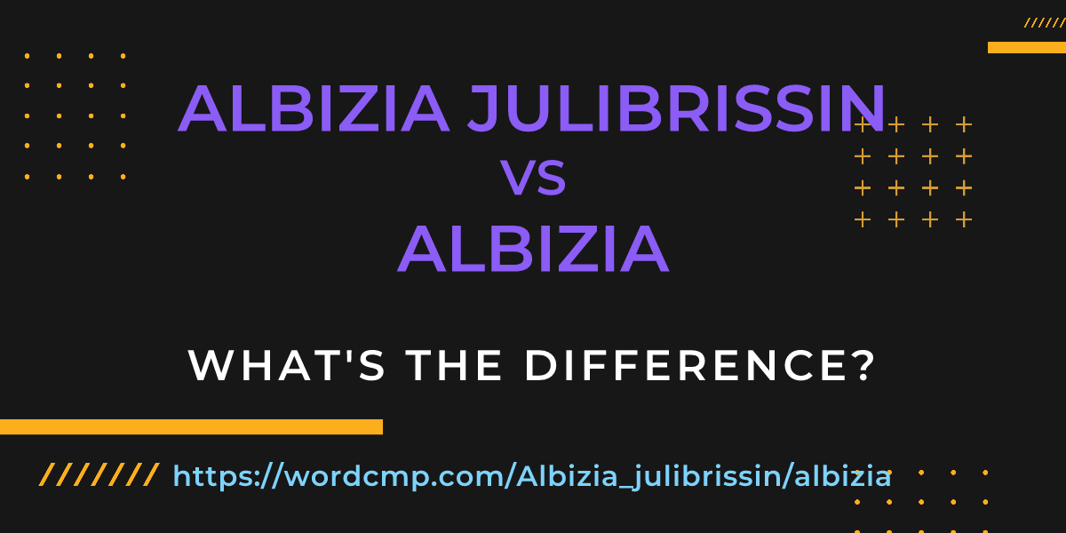 Difference between Albizia julibrissin and albizia