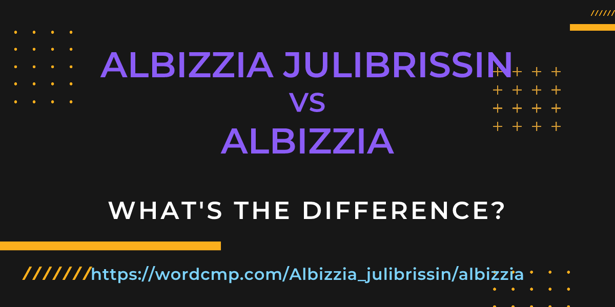 Difference between Albizzia julibrissin and albizzia