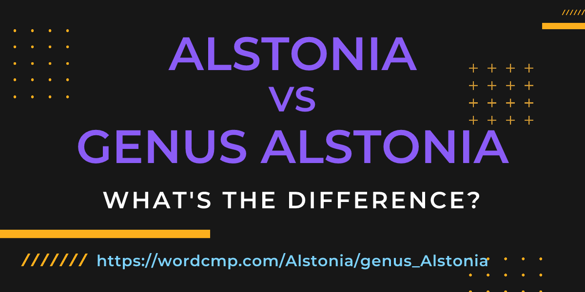 Difference between Alstonia and genus Alstonia