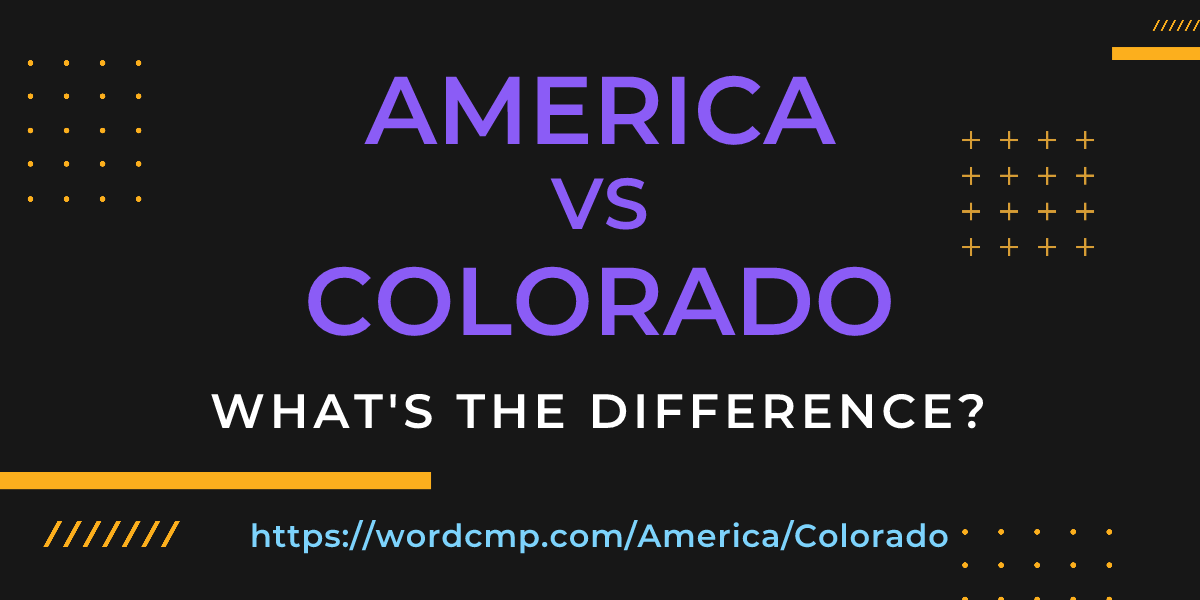 Difference between America and Colorado