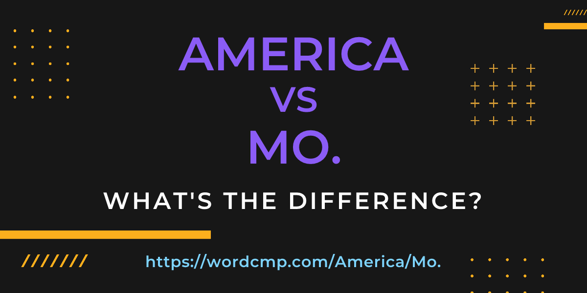 Difference between America and Mo.