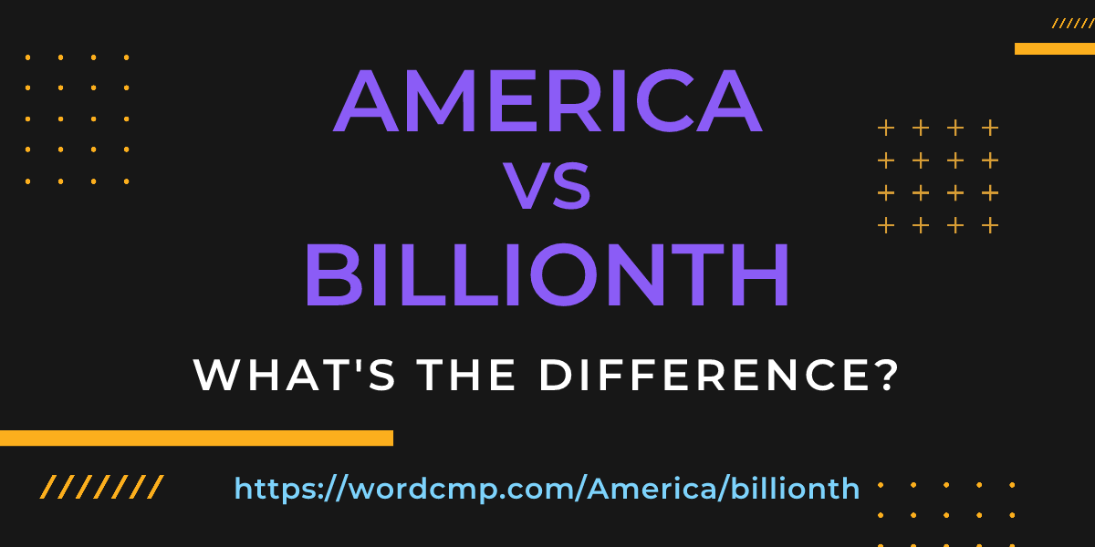 Difference between America and billionth