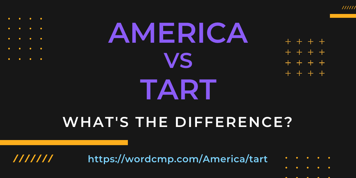 Difference between America and tart