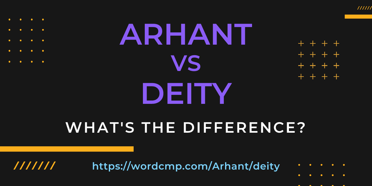 Difference between Arhant and deity