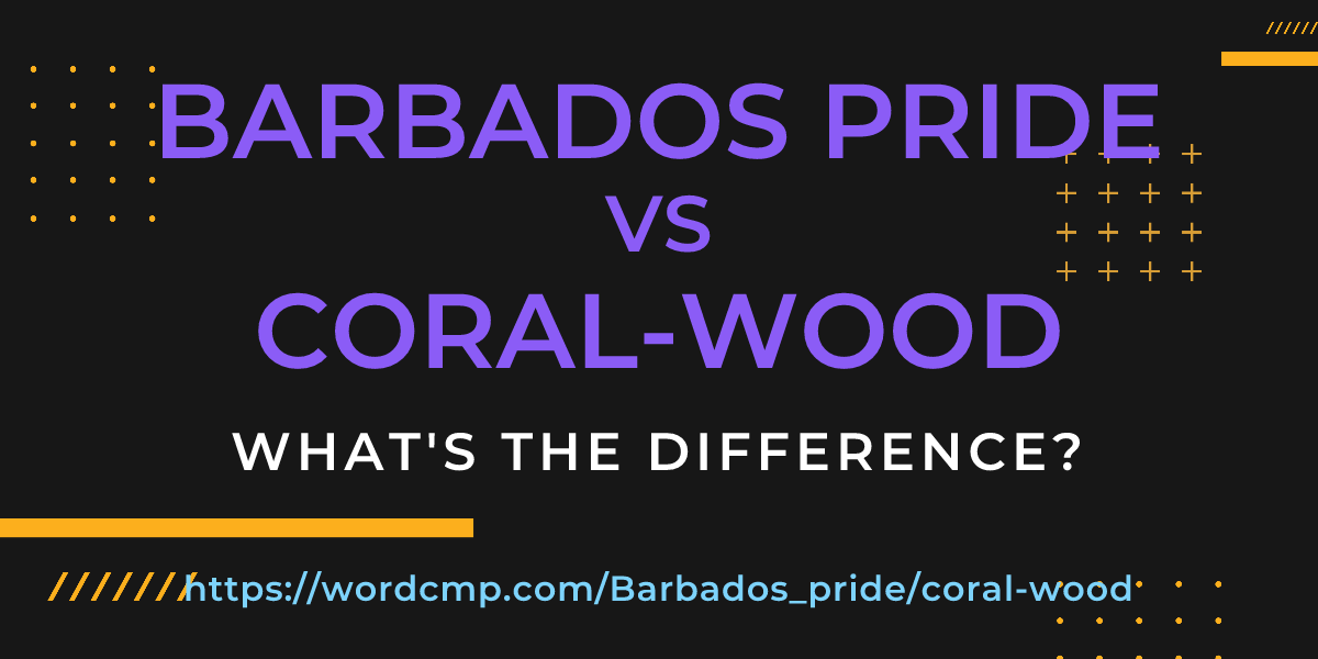 Difference between Barbados pride and coral-wood