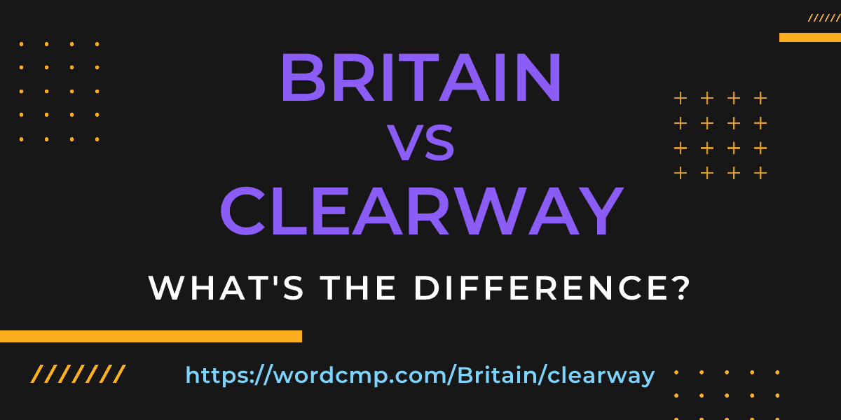 Difference between Britain and clearway