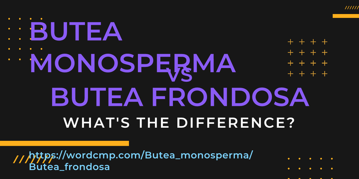 Difference between Butea monosperma and Butea frondosa