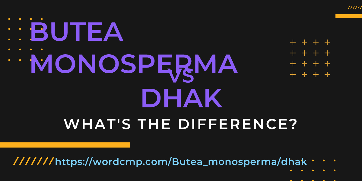Difference between Butea monosperma and dhak