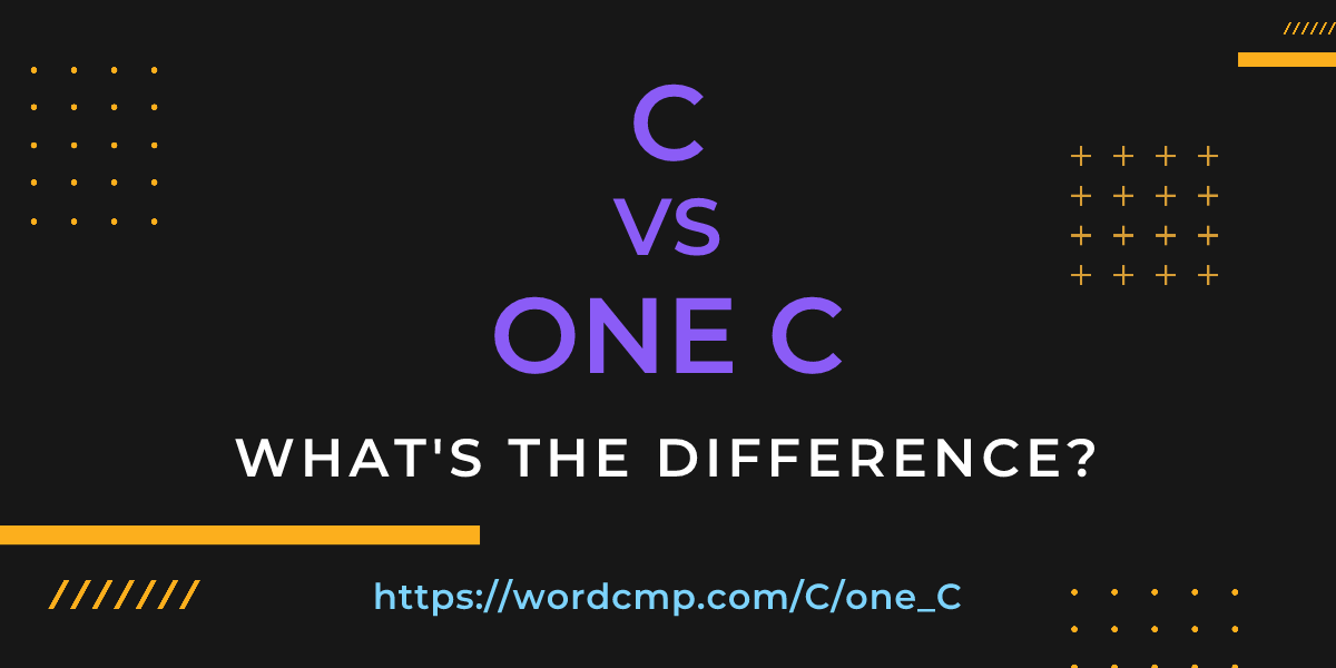 Difference between C and one C