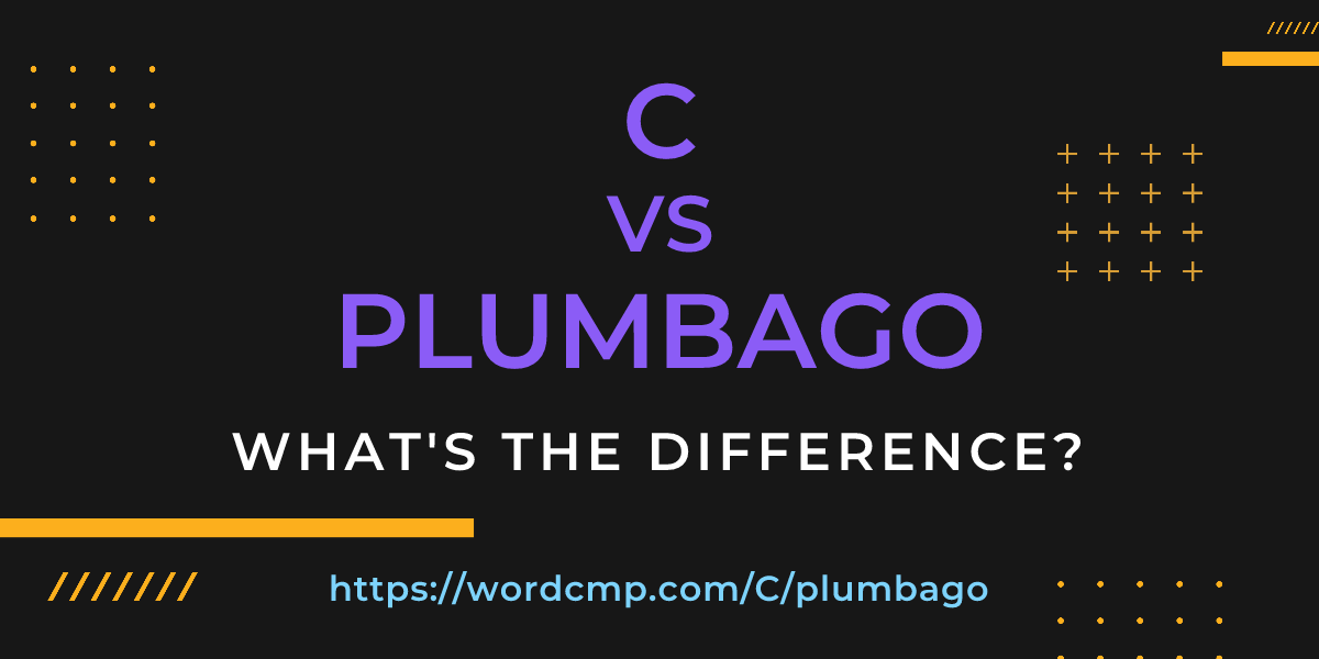 Difference between C and plumbago
