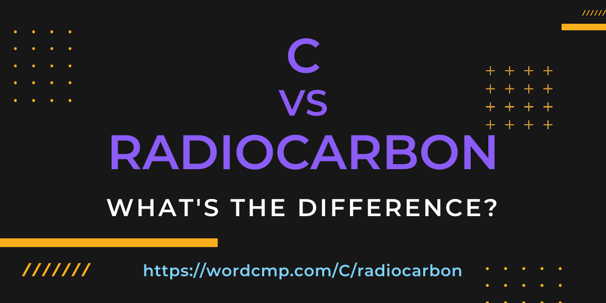 Difference between C and radiocarbon