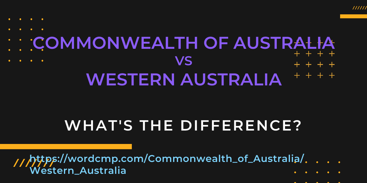 Difference between Commonwealth of Australia and Western Australia