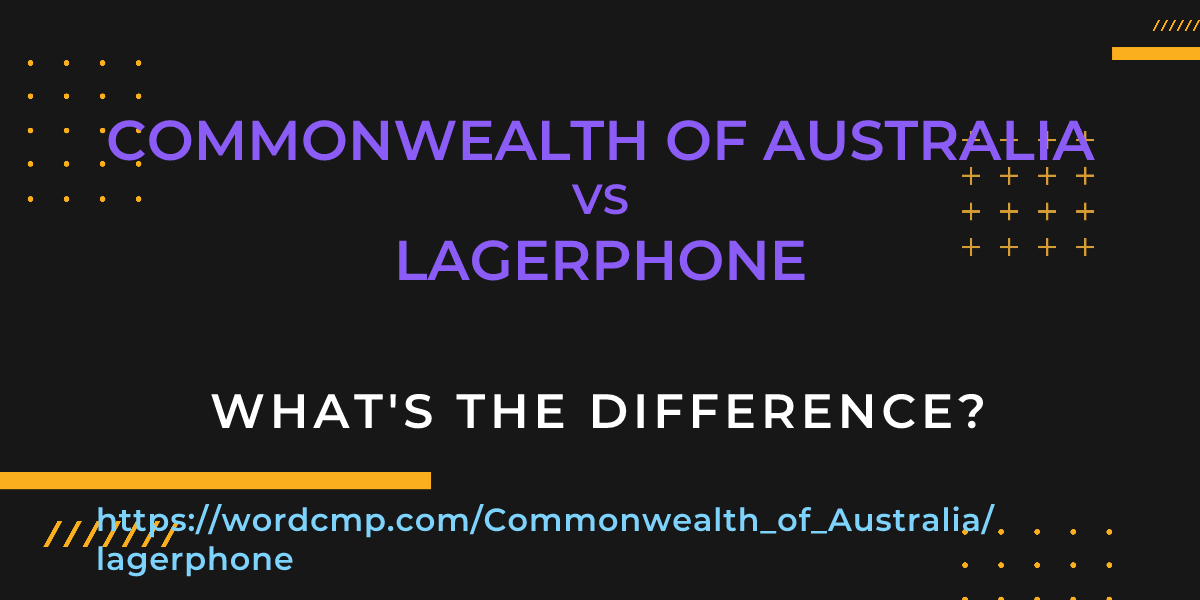 Difference between Commonwealth of Australia and lagerphone