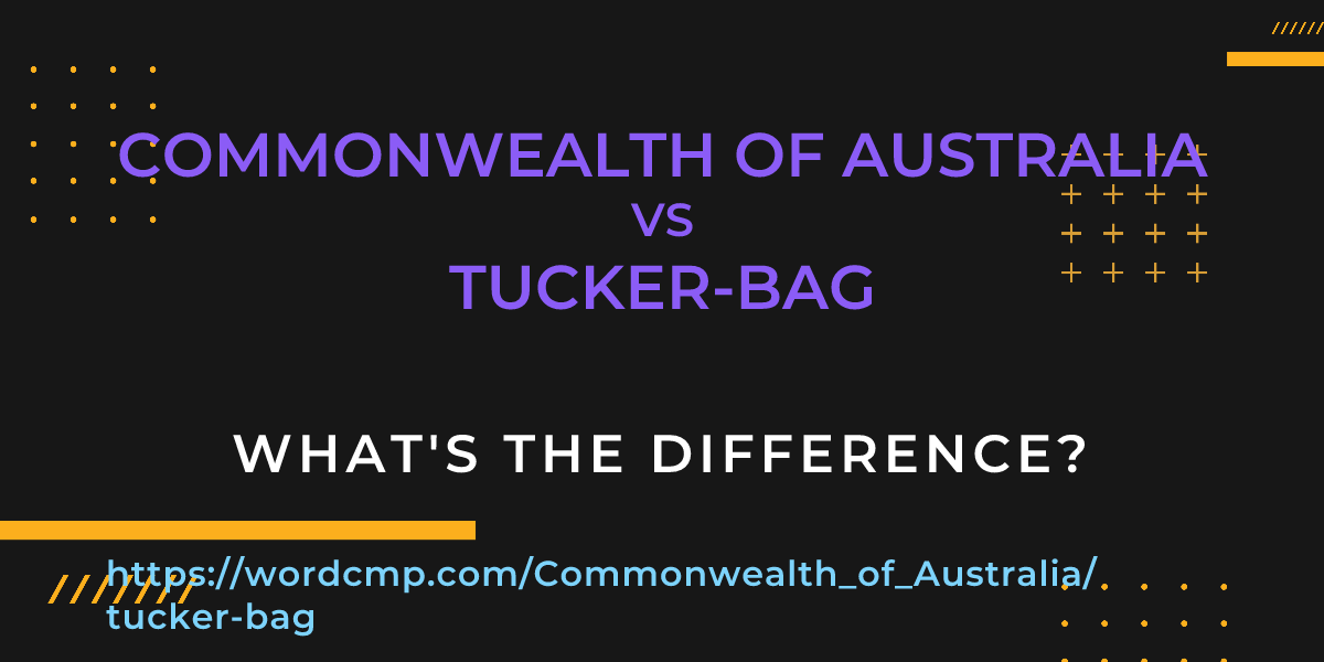 Difference between Commonwealth of Australia and tucker-bag