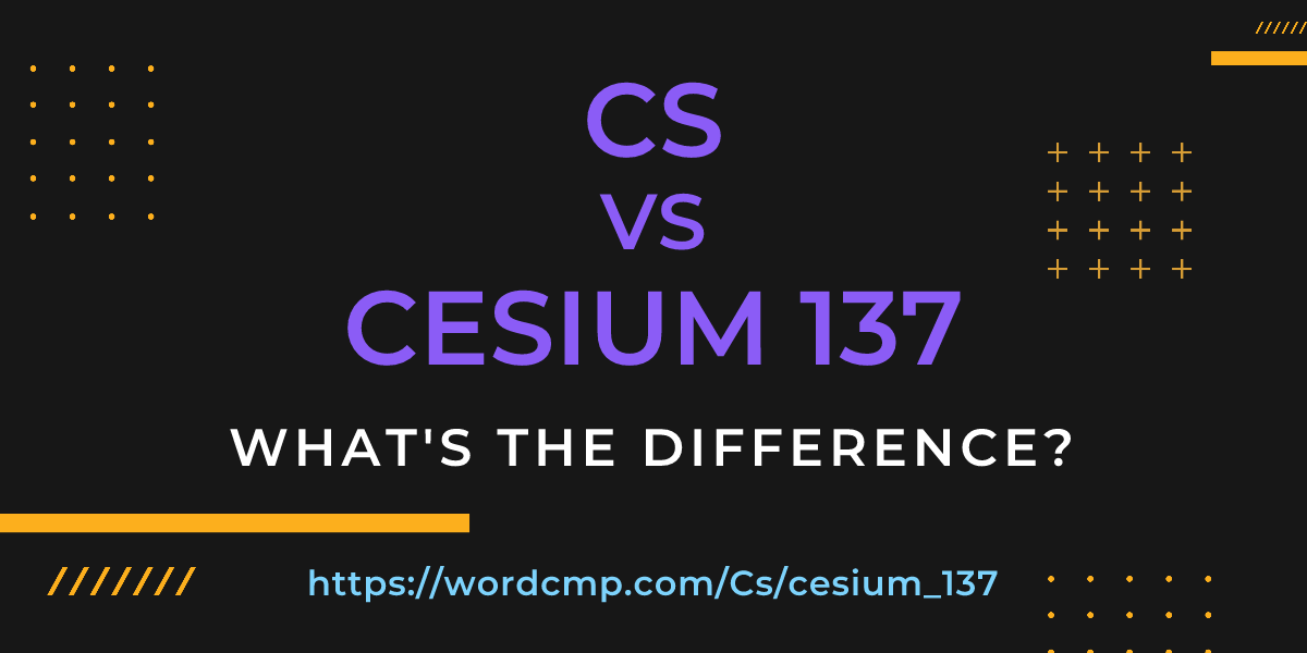Difference between Cs and cesium 137