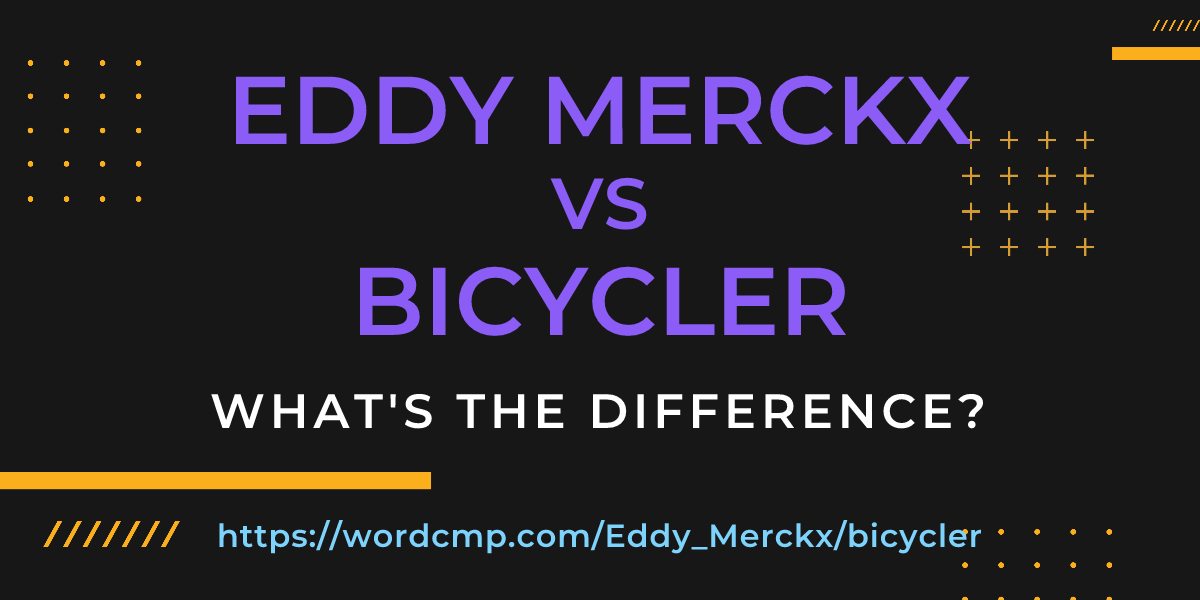 Difference between Eddy Merckx and bicycler
