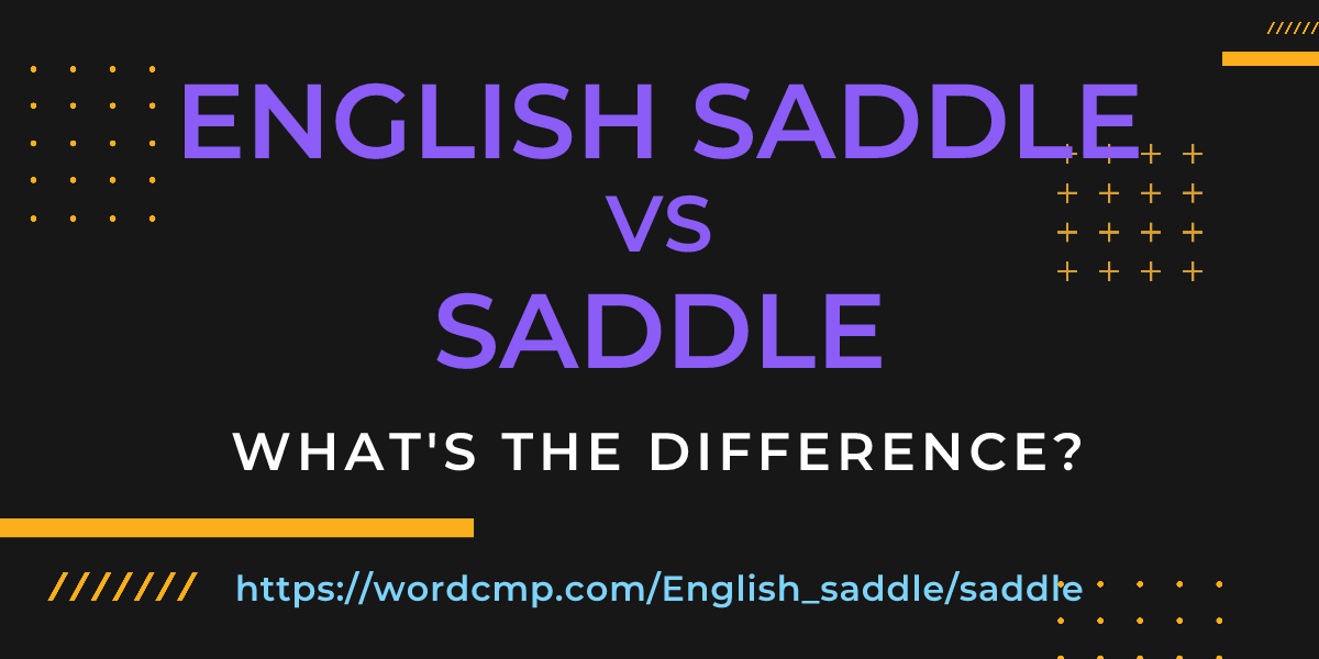 Difference between English saddle and saddle