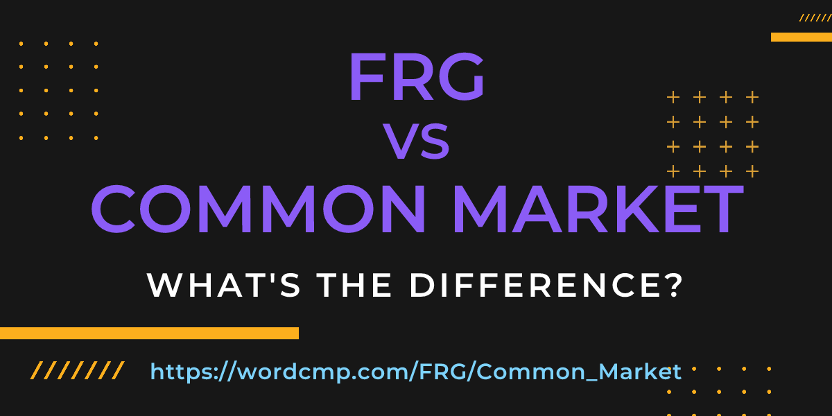Difference between FRG and Common Market