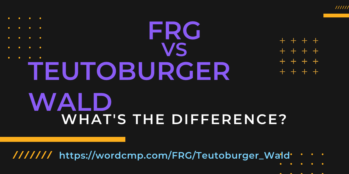 Difference between FRG and Teutoburger Wald