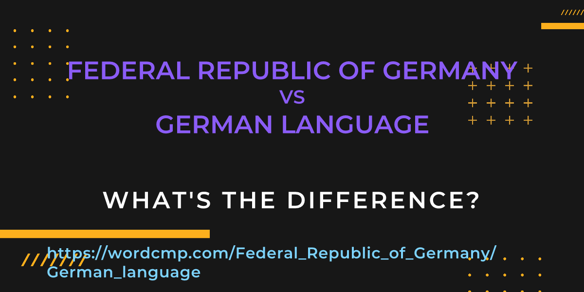 Difference between Federal Republic of Germany and German language