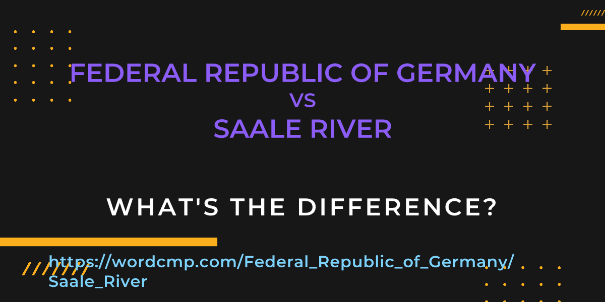 Difference between Federal Republic of Germany and Saale River