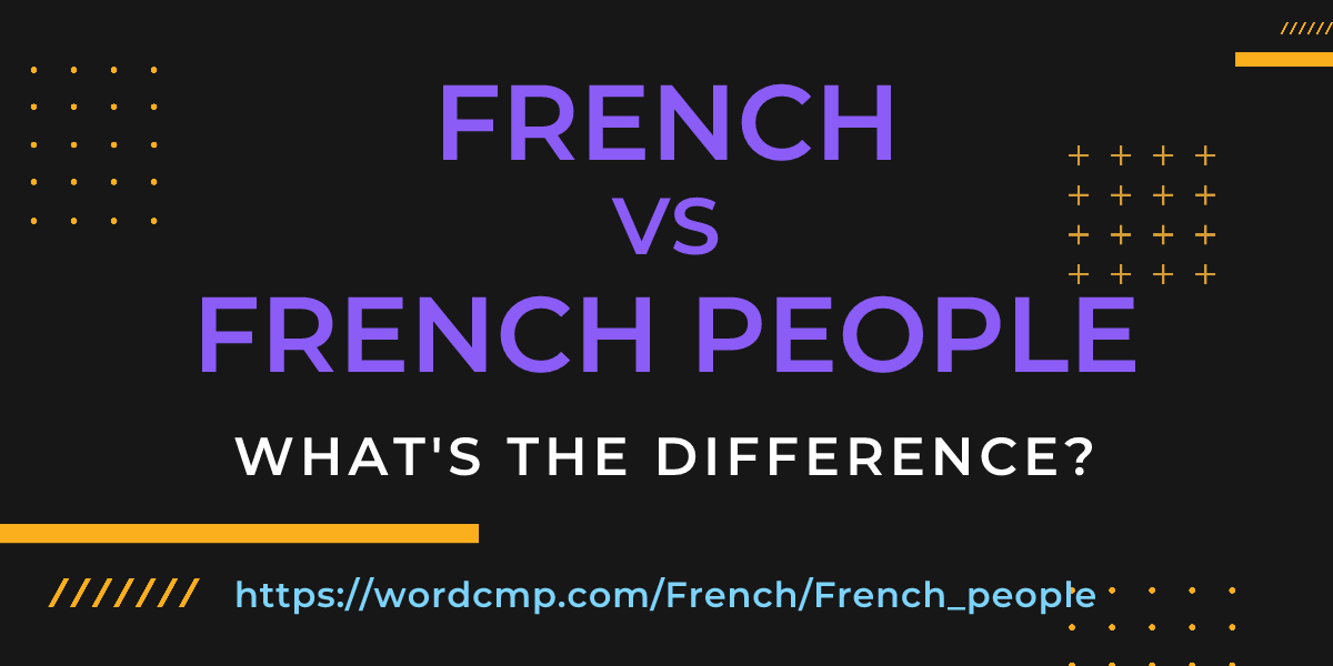 Difference between French and French people