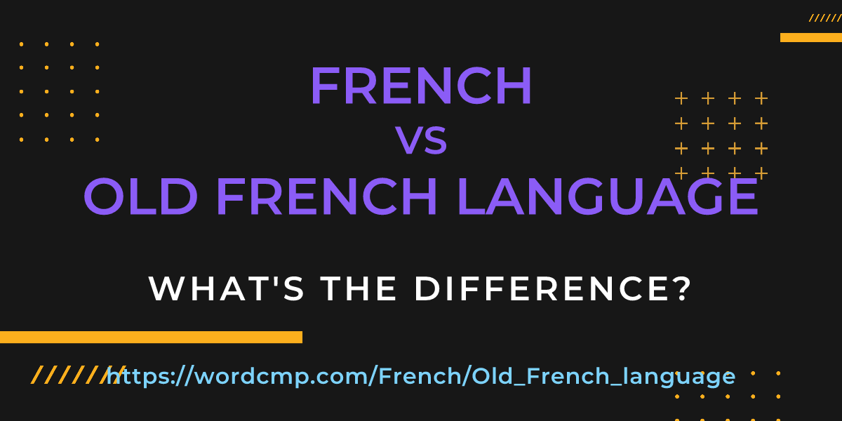 Difference between French and Old French language