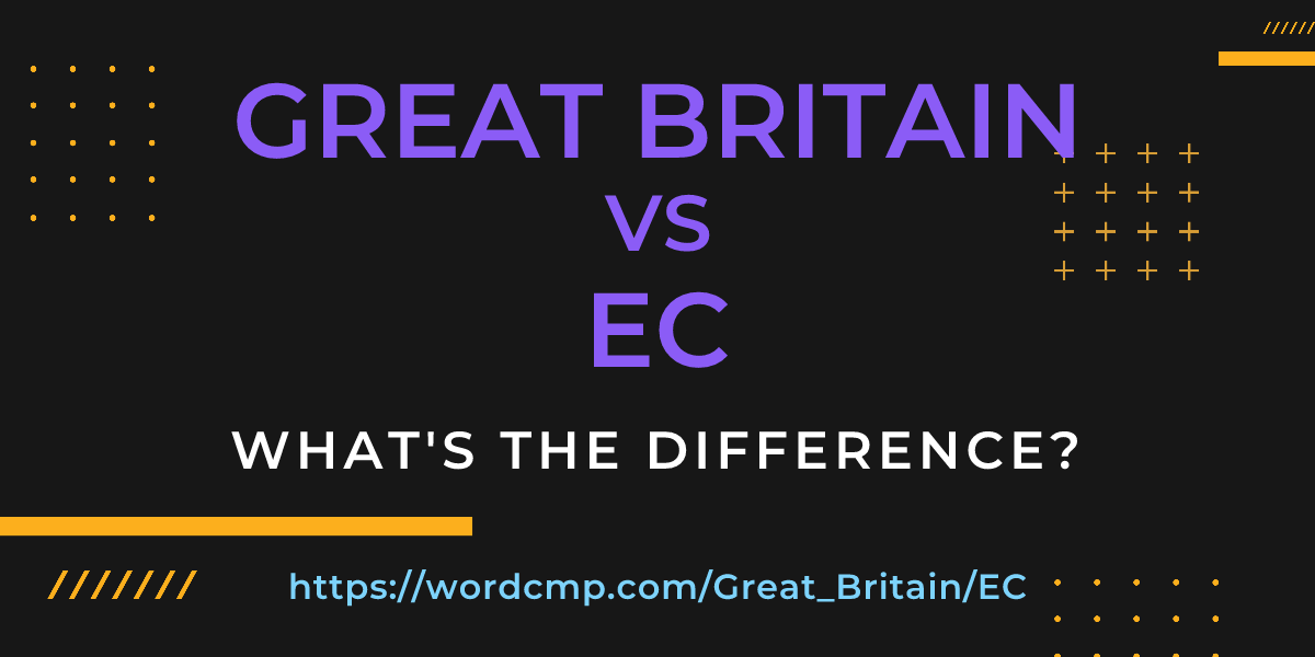 Difference between Great Britain and EC
