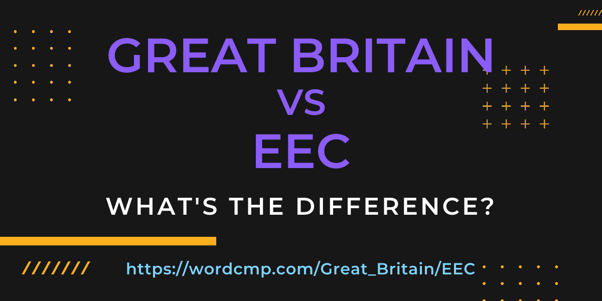 Difference between Great Britain and EEC