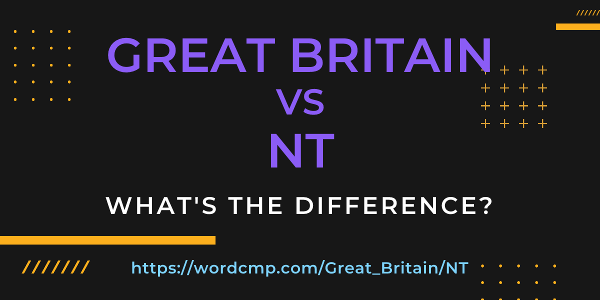 Difference between Great Britain and NT