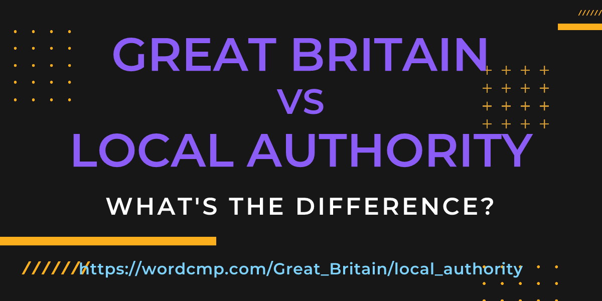 Difference between Great Britain and local authority