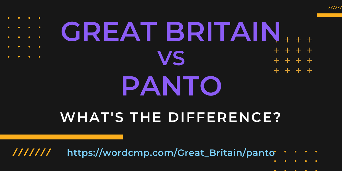 Difference between Great Britain and panto