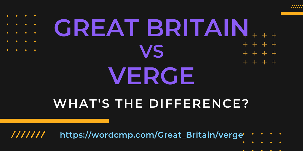 Difference between Great Britain and verge