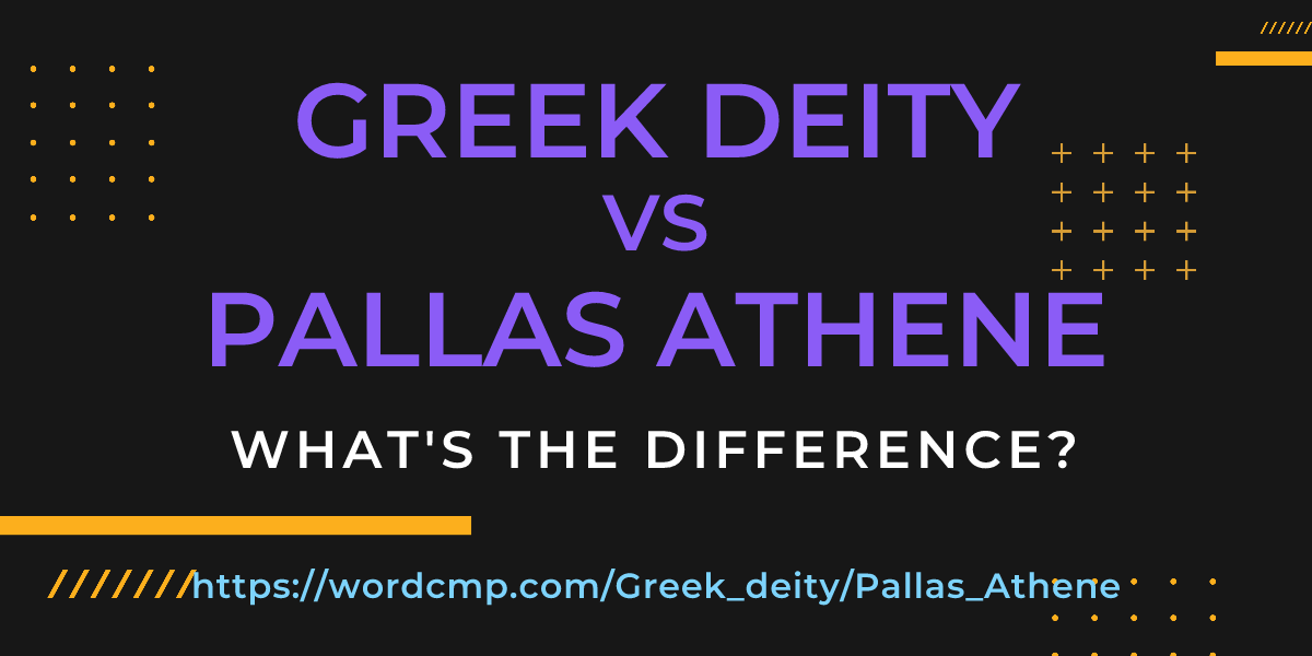 Difference between Greek deity and Pallas Athene