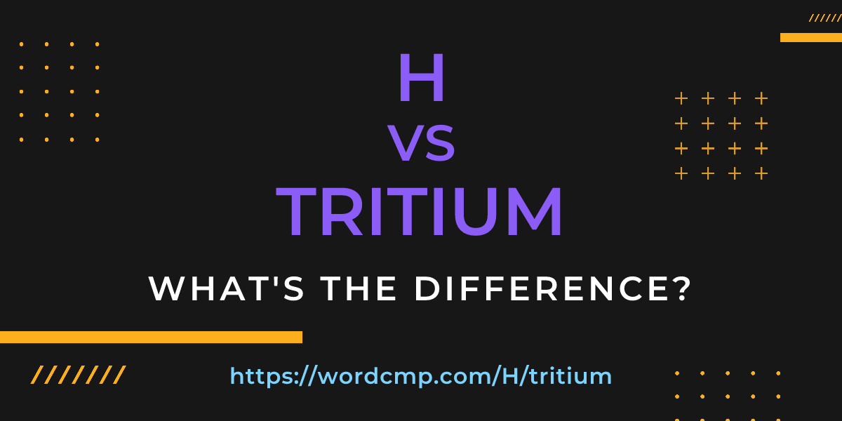 Difference between H and tritium