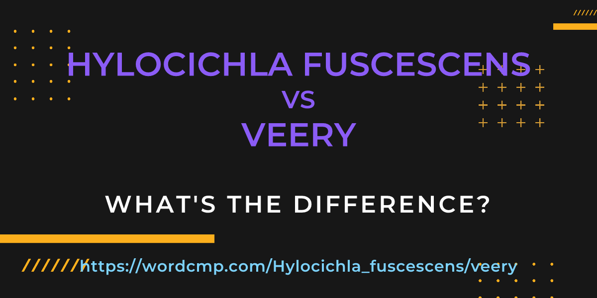 Difference between Hylocichla fuscescens and veery