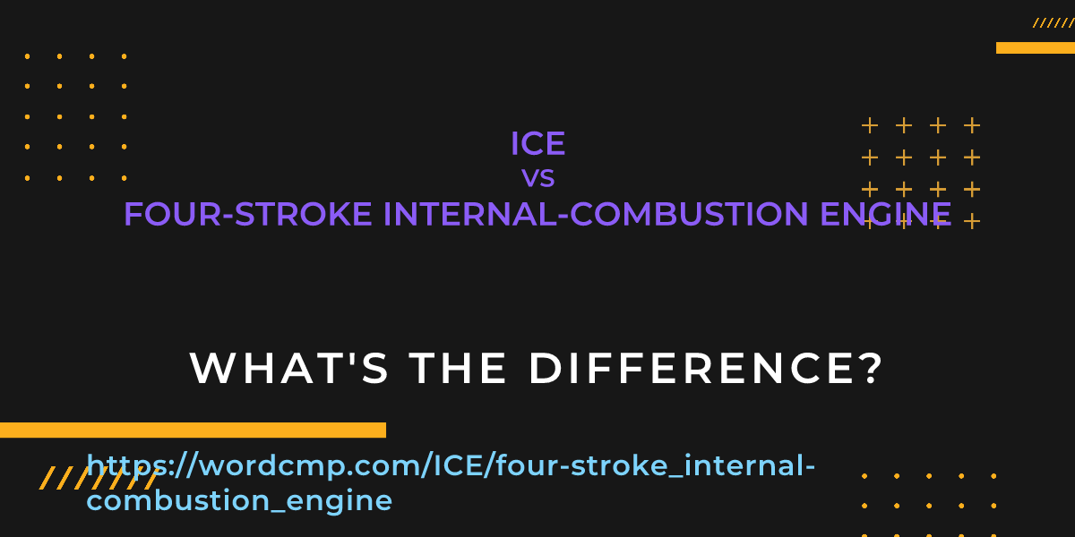 Difference between ICE and four-stroke internal-combustion engine