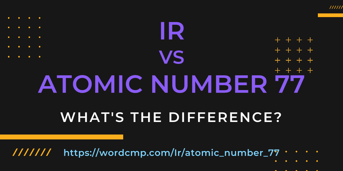Difference between Ir and atomic number 77