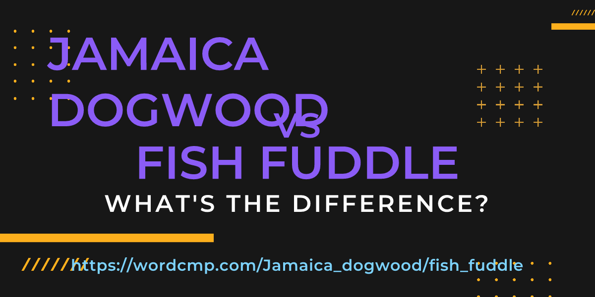 Difference between Jamaica dogwood and fish fuddle
