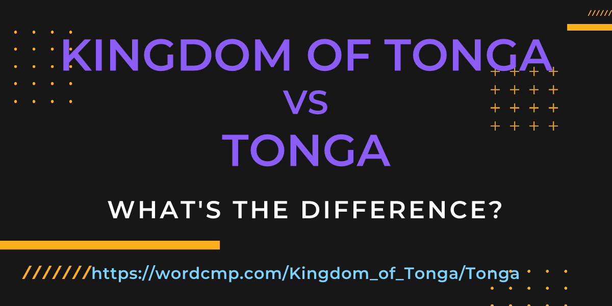Difference between Kingdom of Tonga and Tonga