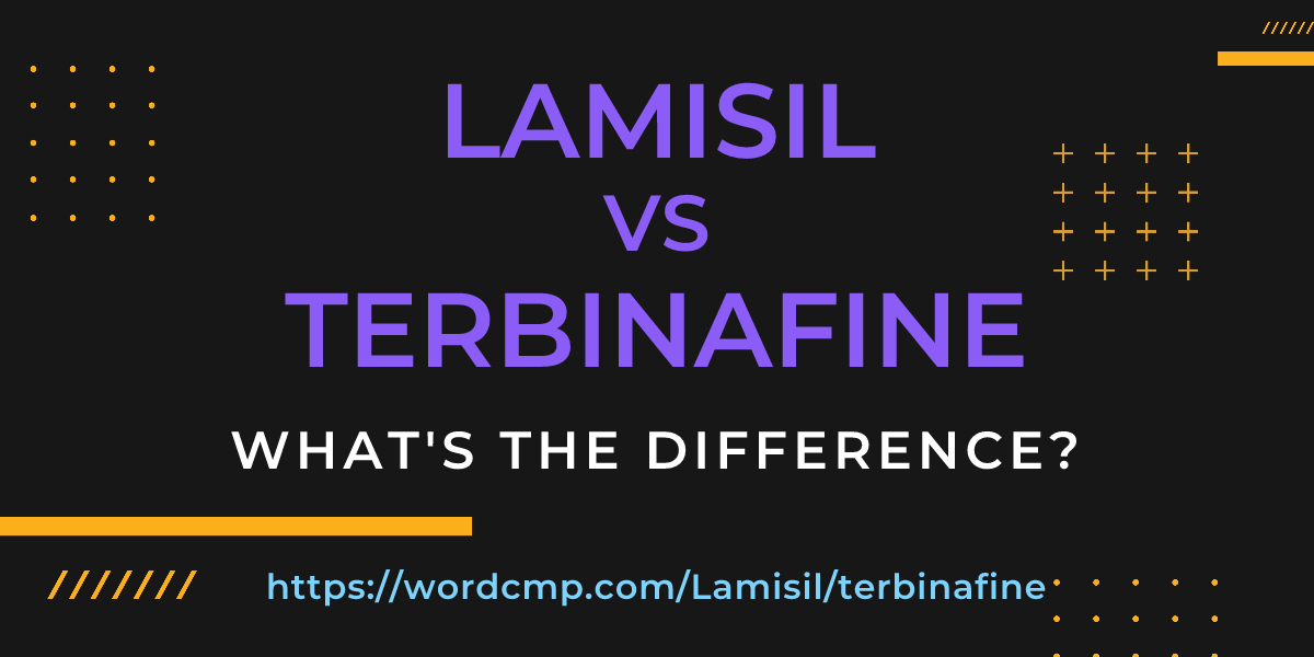 Difference between Lamisil and terbinafine