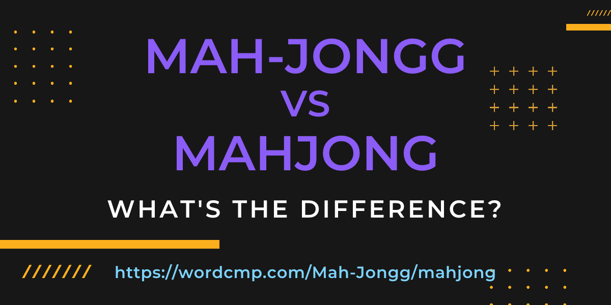 Difference between Mah-Jongg and mahjong