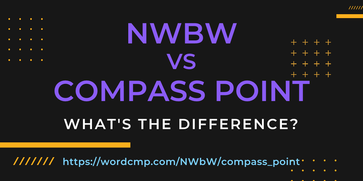 Difference between NWbW and compass point