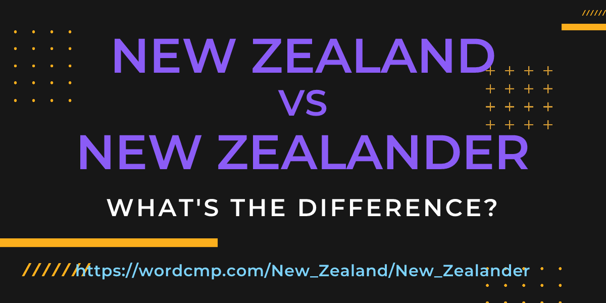 Difference between New Zealand and New Zealander
