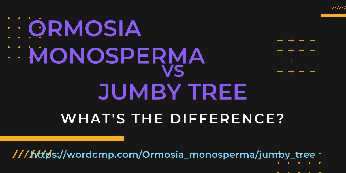 Difference between Ormosia monosperma and jumby tree