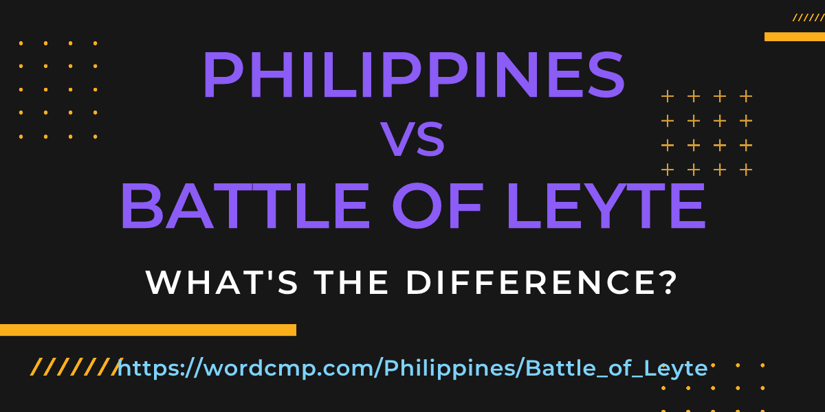 Difference between Philippines and Battle of Leyte