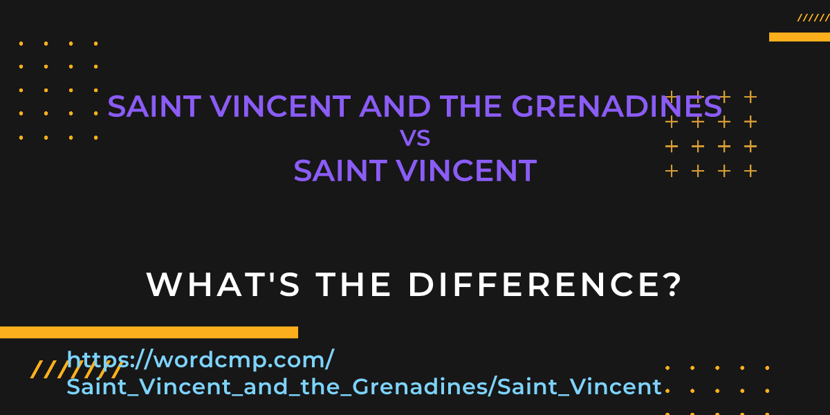 Difference between Saint Vincent and the Grenadines and Saint Vincent