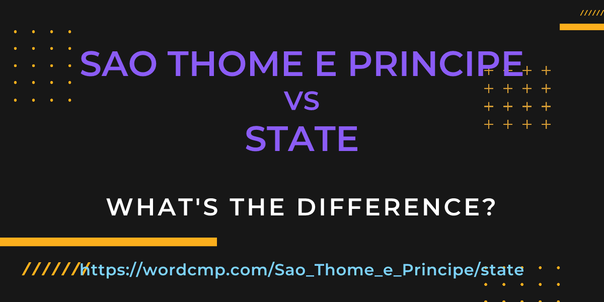 Difference between Sao Thome e Principe and state