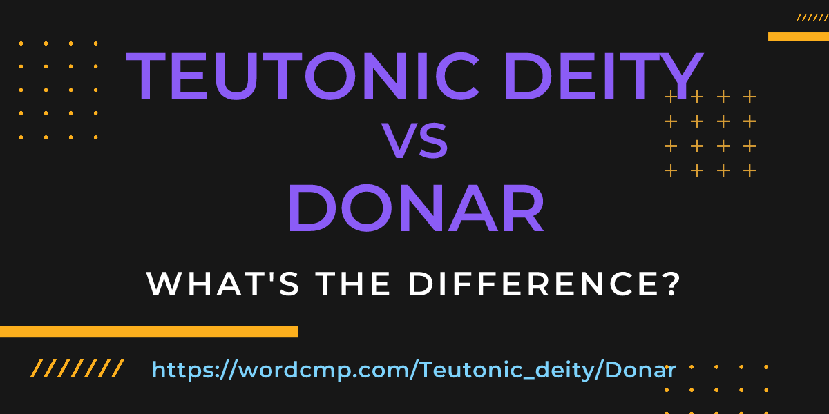 Difference between Teutonic deity and Donar